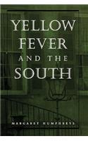 Yellow Fever and the South