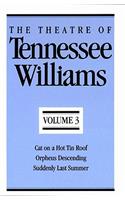 Theatre of Tennessee Williams, Volume III