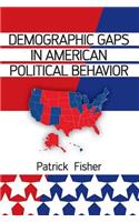 Demographic Gaps in American Political Behavior