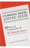 Cussing Dixie, Loving Dixie