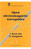 Open Electromagnetic Waveguides