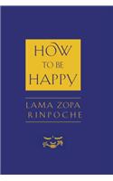 How to Be Happy