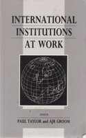 International Institutions at Work