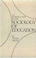 An Introduction to the Sociology of Education