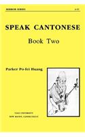 Speak Cantonese Book Two