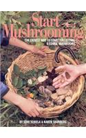 Start Mushrooming