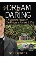 A Dream of Daring