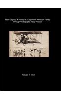 Nisei Legacy: A History of a Japanese American Family Through Photography 1902-Present