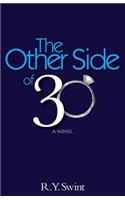 The Other Side of 30