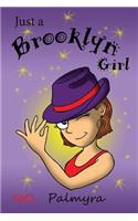 Just a Brooklyn Girl