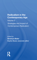 Radicalism In The Contemporary Age, Volume 3