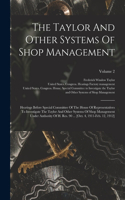 Taylor And Other Systems Of Shop Management