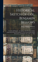 Historical Sketch Of Col. Benjamin Bellows