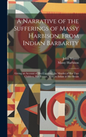 Narrative of the Sufferings of Massy Harbison, From Indian Barbarity