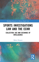 Sports Investigations Law and the Echr