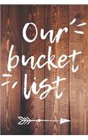 Our Bucket List: Turn Dreams Into Adventures With This Journal For Couples