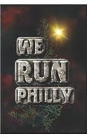 We Run Philly