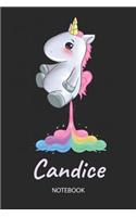 Candice - Notebook: Blank Ruled Personalized & Customized Name Rainbow Farting Unicorn School Notebook Journal for Girls & Women. Funny Unicorn Desk Accessories for Kin