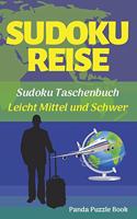 Sudoku Reise - Sudoku Taschenbuch - Leicht Mittel und Schwer: Rätselbuch Erwachsene - Sudoku Für Erwachsene