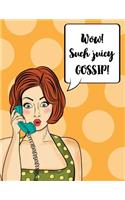 Pop Art Journal - Wow! Such Juicy Gossip!