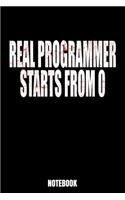 Real Programmer Starts From O Notebook