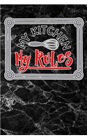 My kitchen my rules