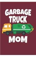 Garbage Truck Mom