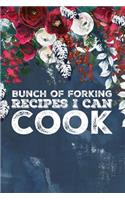 Bunch of Forking Recipes I Can Cook