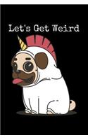 Let's Get Weird
