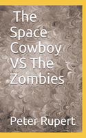 Space Cowboy Vs Zombies