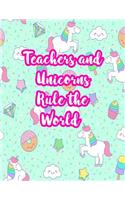 Teachers and Unicorns Rule the World