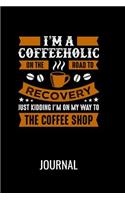 I'm A Coffeeholic Journal
