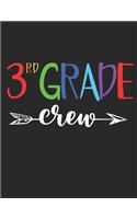 3rd Grade Crew: A Third Graders Composition Notebook, A Blank Composition Notepad With 120 Practice Pages