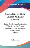 Steepleton, Or High Church And Low Church