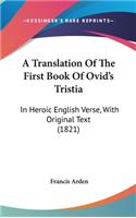 A Translation of the First Book of Ovid's Tristia