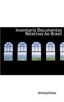 Inventario Documentos Relativos Ao Brasil