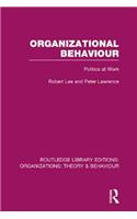 Organizational Behaviour (RLE: Organizations)
