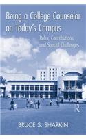 Being a College Counselor on Today's Campus
