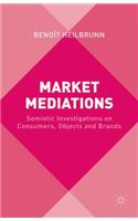 Market Mediations
