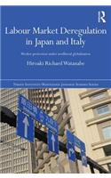 Labour Market Deregulation in Japan and Italy