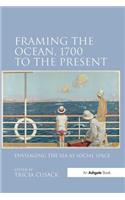 Framing the Ocean, 1700 to the Present
