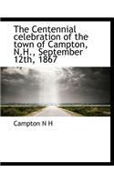 The Centennial Celebration of the Town of Campton, N.H., September 12th, 1867
