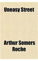 Uneasy Street