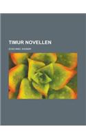 Timur Novellen