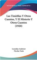 Tinieblas Y Otros Cuentos, Y El Misterio Y Otros Cuentos (1920)