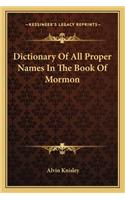 Dictionary of All Proper Names in the Book of Mormon