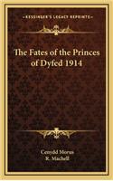 The Fates of the Princes of Dyfed 1914