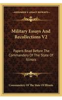 Military Essays and Recollections V2
