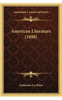 American Literature (1898)