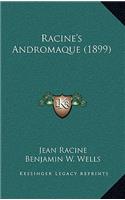 Racine's Andromaque (1899)